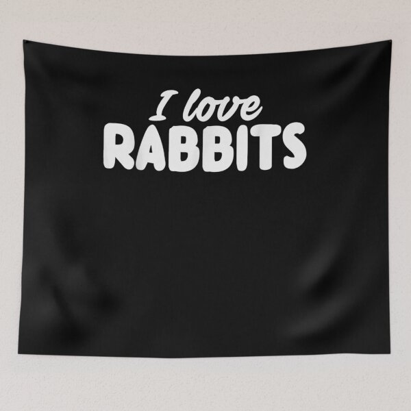 Item preview, I Love Rabbits Funny Rabbit Lover designed and sold by zpruby.