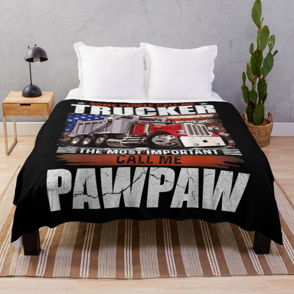 Item preview, Some People Call Trucker The Most Important Call Me Pawpaw designed and sold by zpruby.