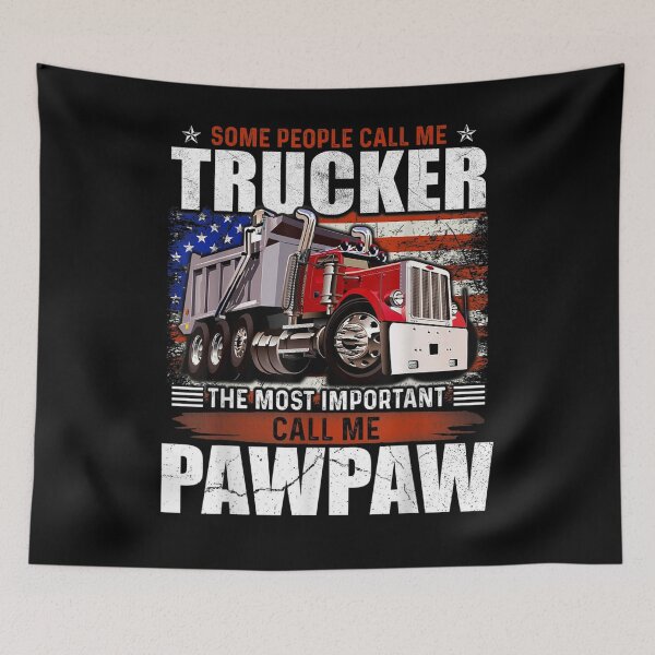 Item preview, Some People Call Trucker The Most Important Call Me Pawpaw designed and sold by zpruby.