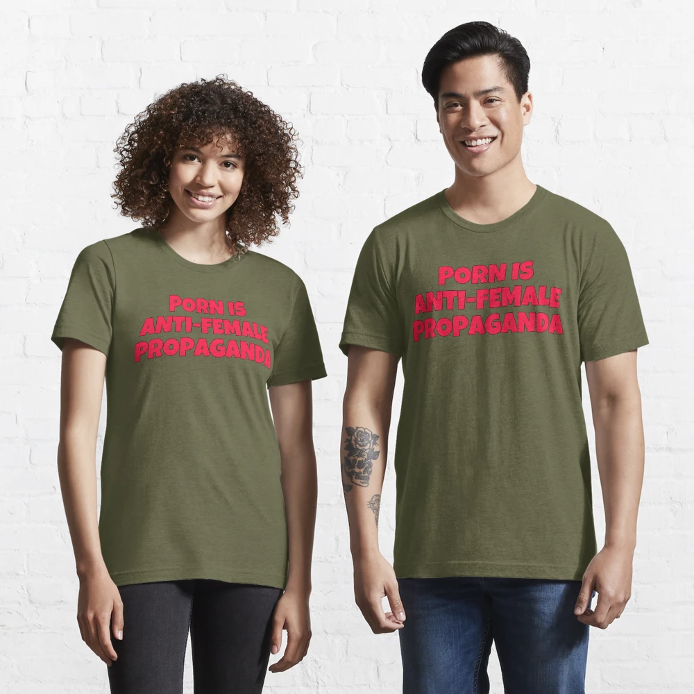 PORN IS ANTI-FEMALE PROPAGANDA Essential T-Shirt for Sale by  strawberryseeds | Redbubble