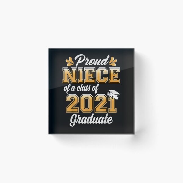 Item preview, Proud Niece Of A Class Of 2021 Graduate Last Day Of School designed and sold by zpruby.