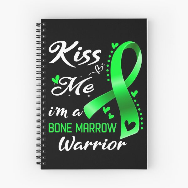 Item preview, Kiss Me I'm A Bone Marrow Warrior designed and sold by hvoid41.