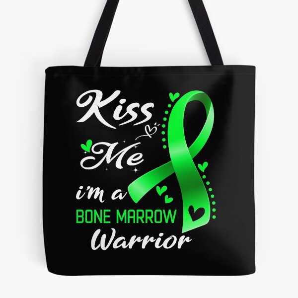 Item preview, Kiss Me I'm A Bone Marrow Warrior designed and sold by hvoid41.