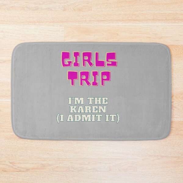 Item preview, Girls Trip - Karen designed and sold by speakupandshine.