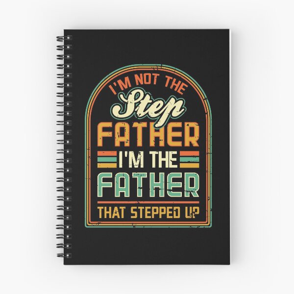 Item preview, Im not the step father Im the father that stepped up designed and sold by Hananiah Merch.