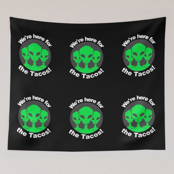 Item preview, We're here for the Tacos! designed and sold by Monique Prince.