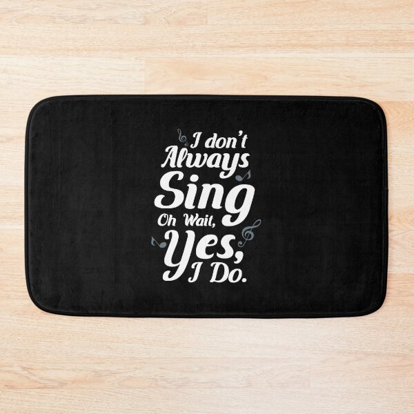 Item preview, Singer Gifts I Don'T Always Sing designed and sold by enstacee75.