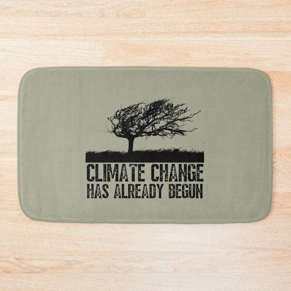 Item preview, Climate Change has already begun ! designed and sold by Growwithme.