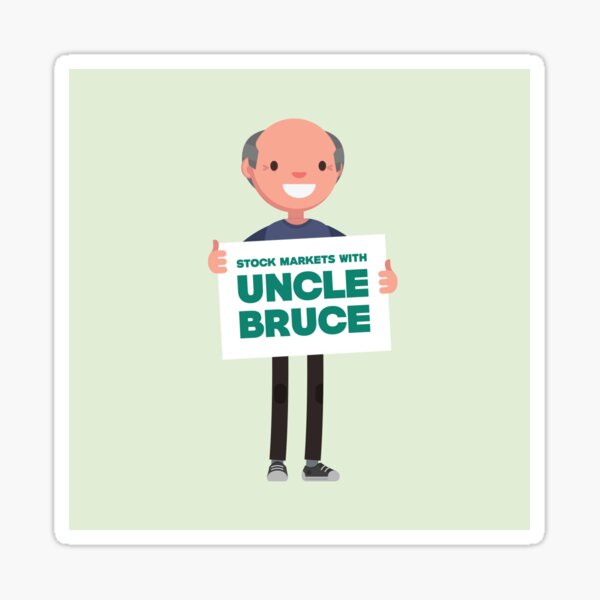 Stock Markets With Uncle Bruce Avatar holding sign Sticker