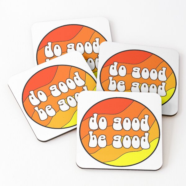 Item preview, Do good be good designed and sold by eammmmmm.