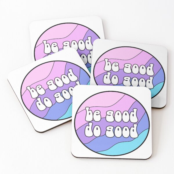 Item preview, Do good be good designed and sold by eammmmmm.