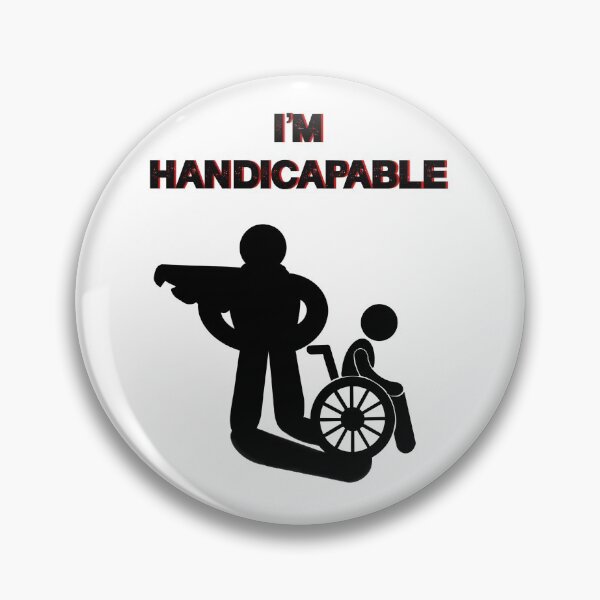 Item preview, I’m Handicapable disability awareness design designed and sold by Designs Of all kinds.