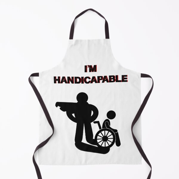 Item preview, I’m Handicapable disability awareness design designed and sold by Designs Of all kinds.