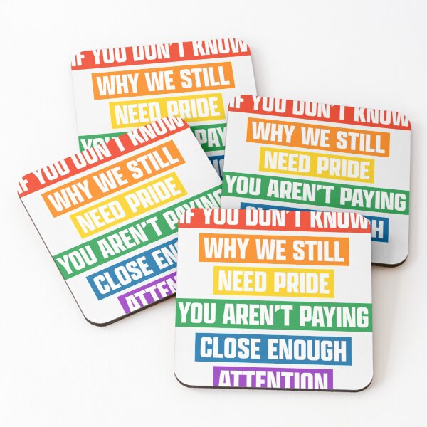Item preview, If you don’t know why we still need pride, lgbt quote | Perfect Gift designed and sold by kristieen.