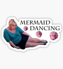 Mermaid Dancing - Fat Amy Sticker