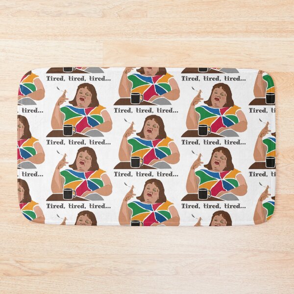 Item preview, TIRED Lynne Postlethwaite, Magda Szubanski, Fast Forward, Australian comedy icon. "Tired, tired, tired.” designed and sold by wheatbeltdesign.