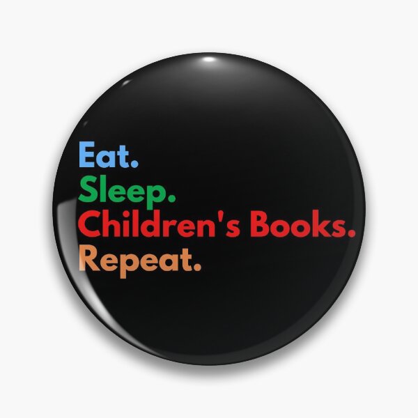 Item preview, Eat. Sleep. Children's Books. Repeat. designed and sold by Eat-SleepRepeat.