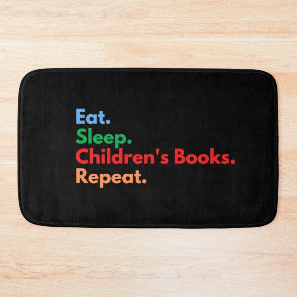 Item preview, Eat. Sleep. Children's Books. Repeat. designed and sold by Eat-SleepRepeat.