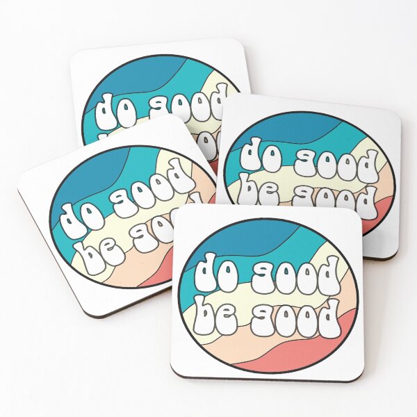 Item preview, do good be good designed and sold by eammmmmm.