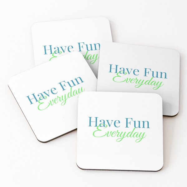 Item preview, Have Fun Everyday designed and sold by Rozlar.