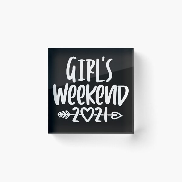 Item preview, Girls Weekend 2021  designed and sold by ZimbomDesigner.