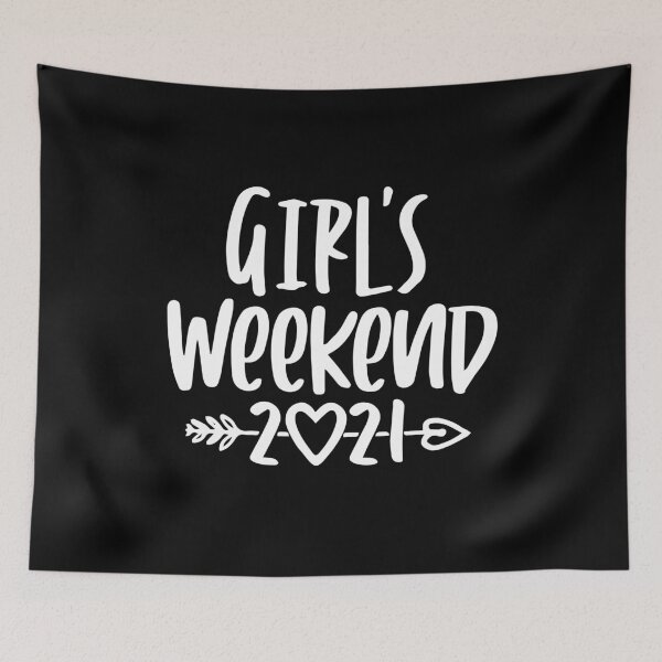 Item preview, Girls Weekend 2021  designed and sold by ZimbomDesigner.