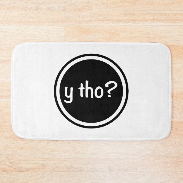 Item preview, Y Tho? lazy meme designed and sold by littlerhody.