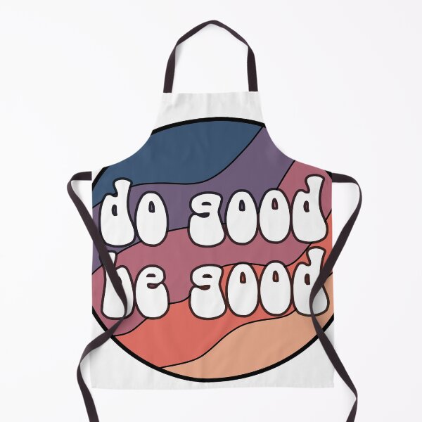 Item preview, do good be good designed and sold by eammmmmm.