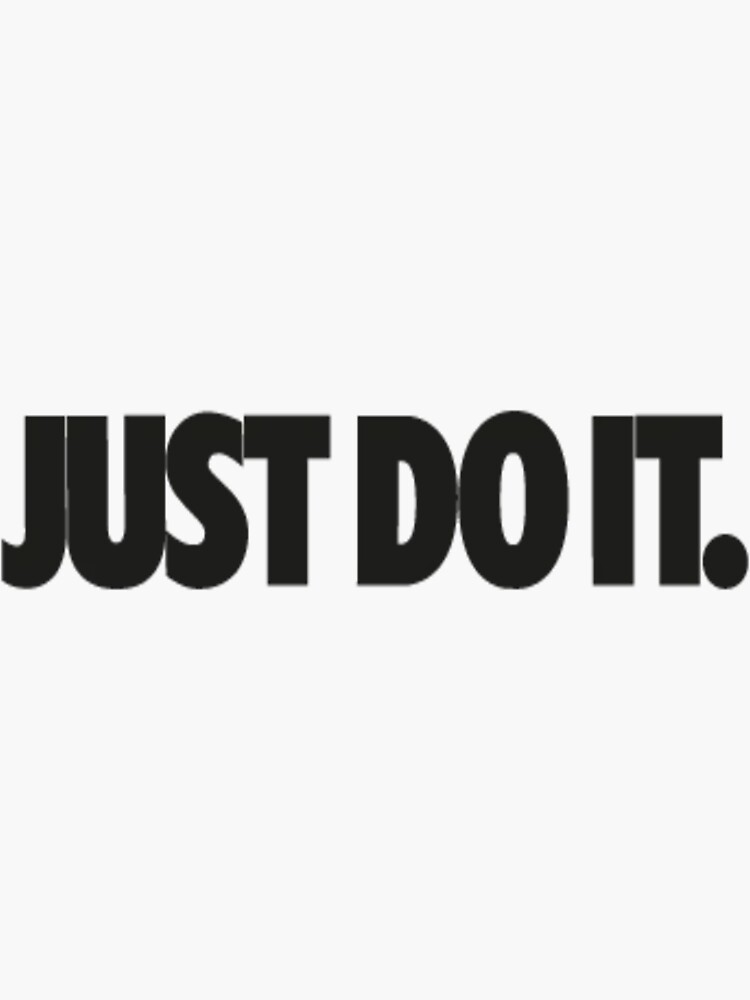 Thumbnail 3 of 3, Sticker, Just Do IT. designed and sold by Barthalle67.