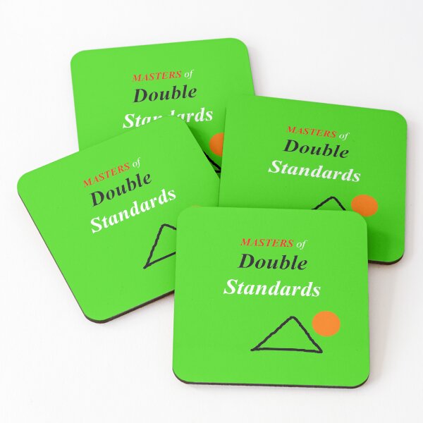Item preview, Masters of Double Standards designed and sold by SelfUpgrade.