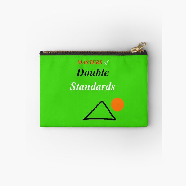 Item preview, Masters of Double Standards designed and sold by SelfUpgrade.