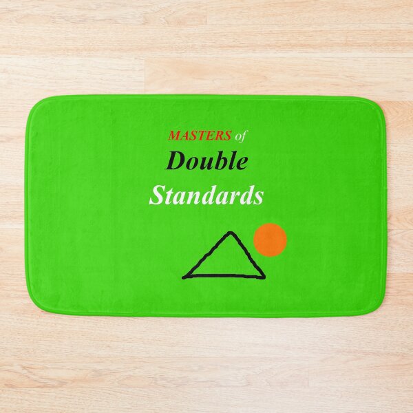 Item preview, Masters of Double Standards designed and sold by SelfUpgrade.