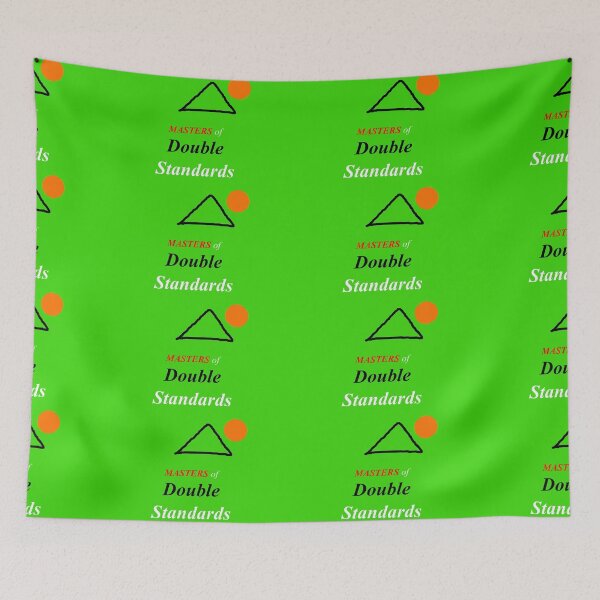 Item preview, Masters of Double Standards designed and sold by SelfUpgrade.