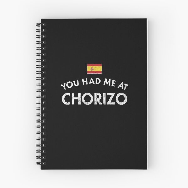Item preview, You Had Me At Chorizo designed and sold by twHistory.