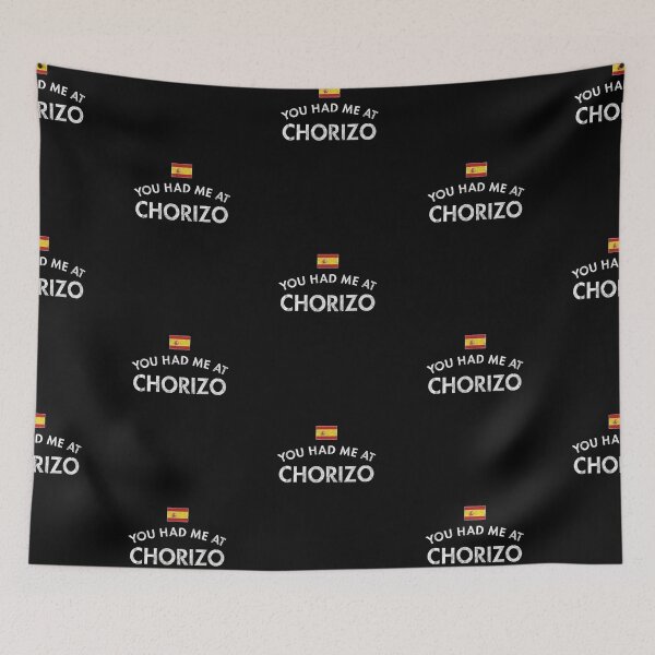 Item preview, You Had Me At Chorizo designed and sold by twHistory.