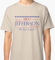 Jefferson für Präsident-Wahl von 1800 Classic T-Shirt