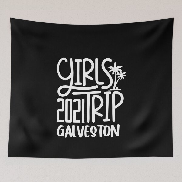 Item preview, Girls Trip Galvestone 2021 designed and sold by ZimbomDesigner.