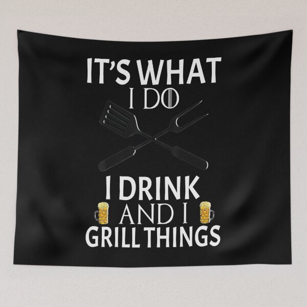 Item preview, Its What I Do I Drink And Grill Things Barbecue Pitmaster designed and sold by BargerStore.