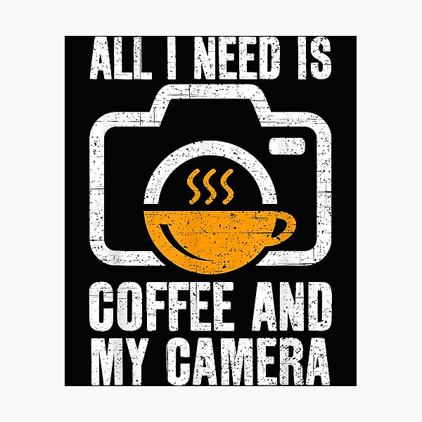 Item preview, All I Need is Coffee and My Camera - Photographer Gift designed and sold by begin-again.