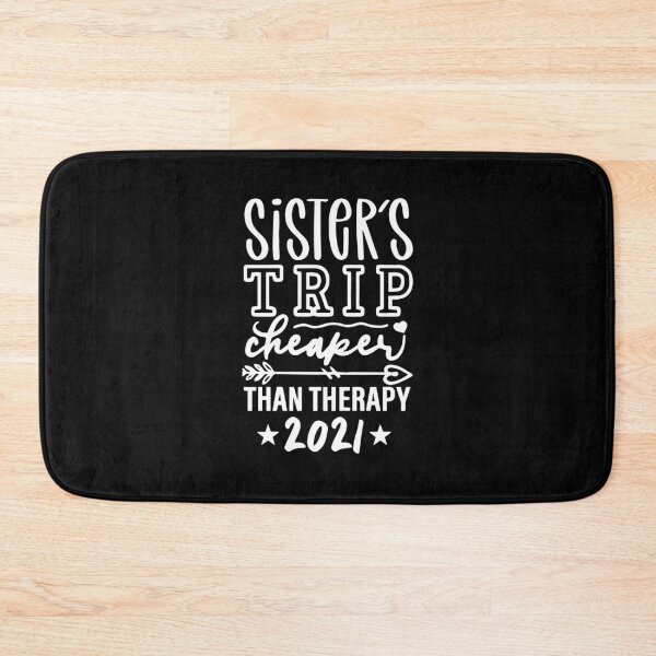 Item preview, Sisters Trip Cheaper Than Therapy 2021 designed and sold by ZimbomDesigner.