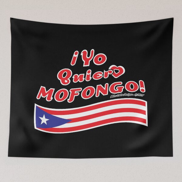 Item preview, Yo Quiero Mofongo! With Flag designed and sold by Michael Cotto.