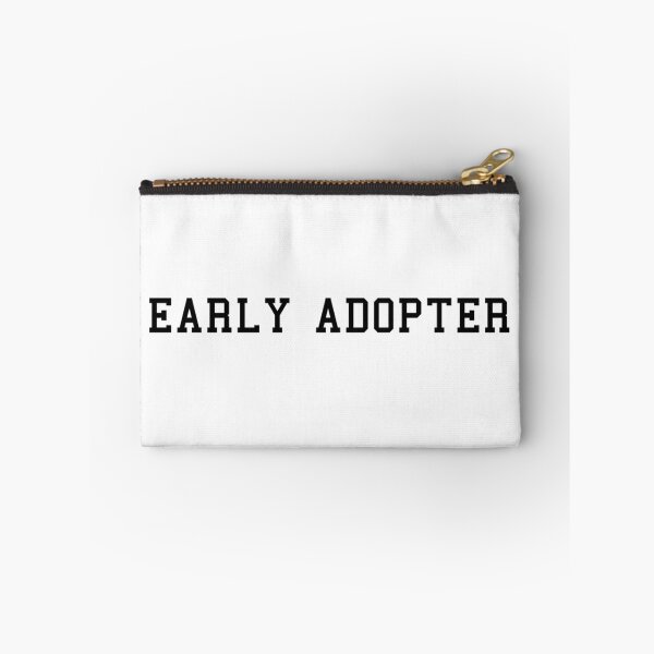Item preview, Early Adopter designed and sold by simplisticalone.