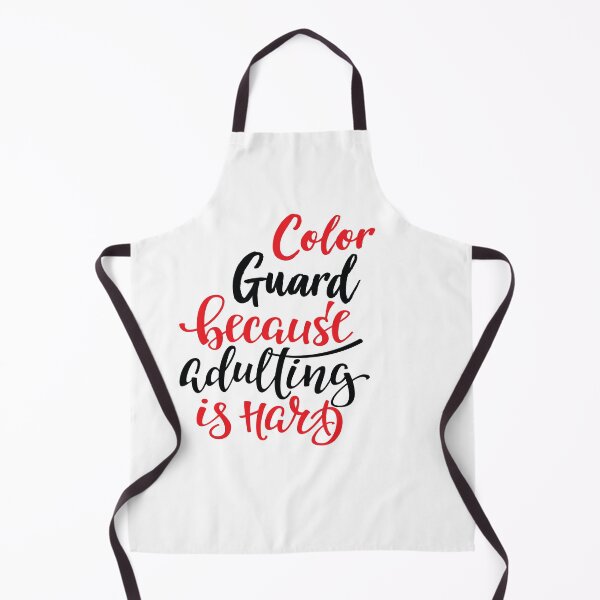 Item preview, Color Guard Because Adulting Is Hard designed and sold by FiveNiches.