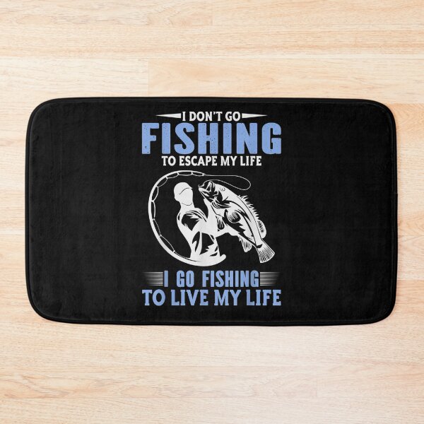 Item preview, I Don't Go Fishing To Escape My Life  designed and sold by laurader.
