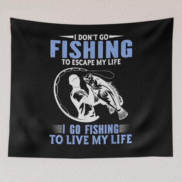 Item preview, I Don't Go Fishing To Escape My Life  designed and sold by laurader.