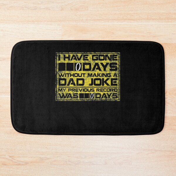 Item preview, Mens I Have Gone 0 Days Without Making A Dad Joke  designed and sold by laurader.