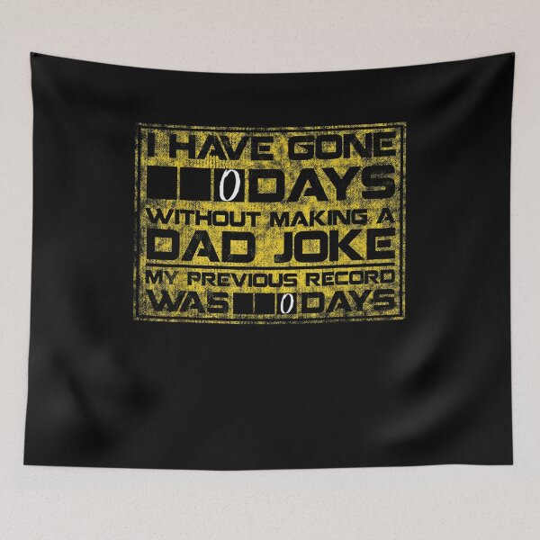Item preview, Mens I Have Gone 0 Days Without Making A Dad Joke  designed and sold by laurader.