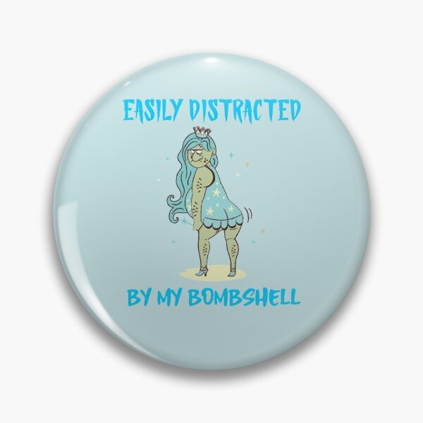 Item preview, Easily Distracted By My Bombshell designed and sold by Avienz1.