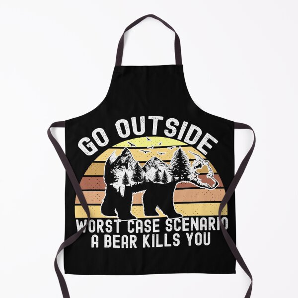 Item preview, Go Outside worst case scenario a Bear Kills You Funny Camping Quote designed and sold by Nzgiftsandmore.