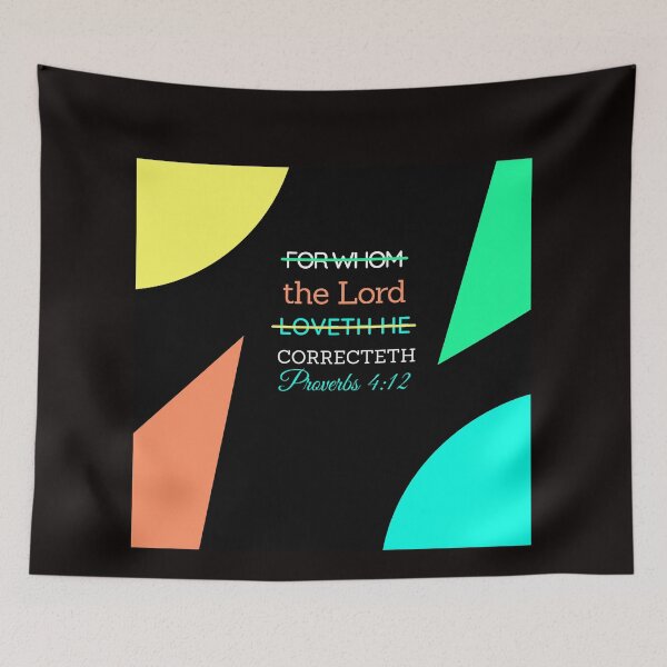 Item preview, Proverbs 4:12 For whom the Lord loveth he correcteth-Bible verse designed and sold by Mammanation.